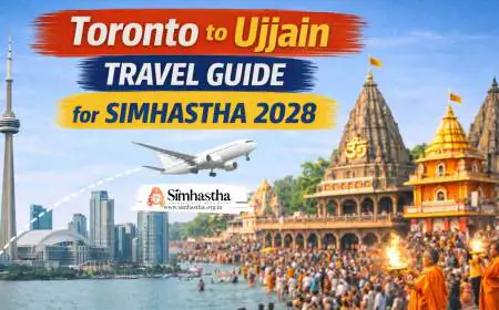 Toronto to Ujjain Travel Guide for Simhastha 2028