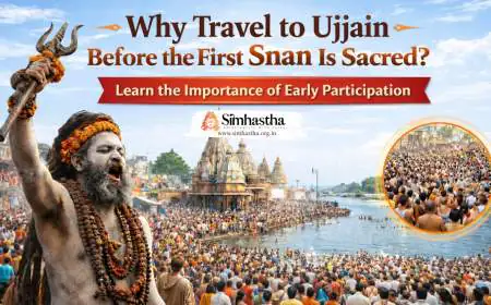 Why Travel to Ujjain Before the First Snan Is Sacred