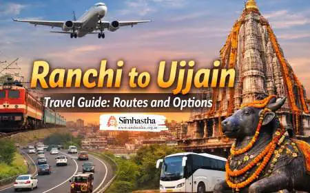Ranchi to Ujjain Travel Guide: Routes and Options