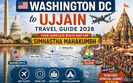 Washington DC to Ujjain Travel Guide 2028: Your Complete Route Map for Simhastha Mahakumbh