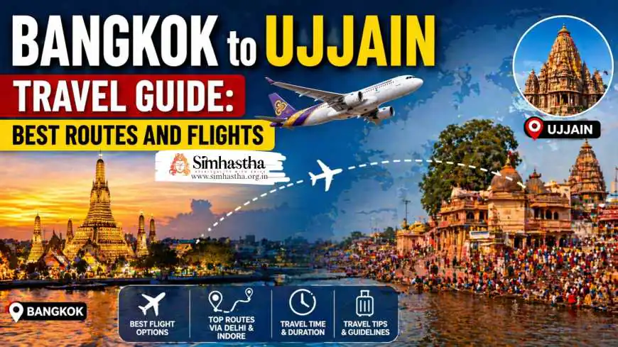 Bangkok to Ujjain Travel Guide: Best Routes and Flights