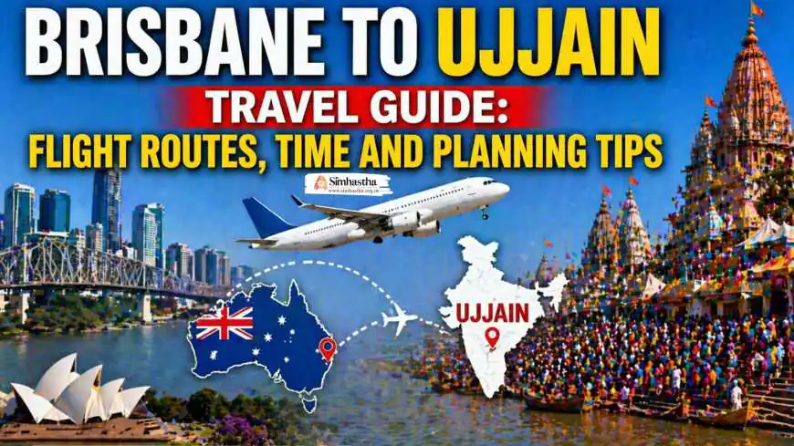 Brisbane to Ujjain Travel Guide: Flight Routes, Time and Planning Tips