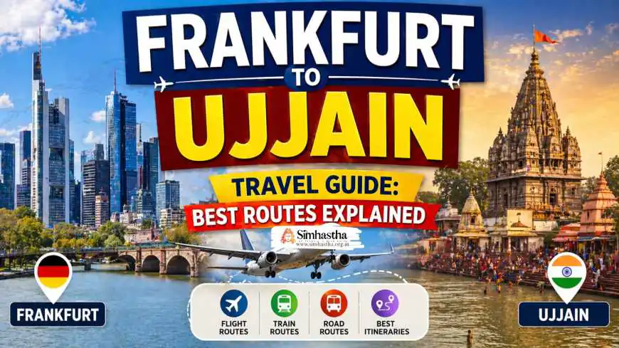 Frankfurt to Ujjain Travel Guide: Best Routes Explained