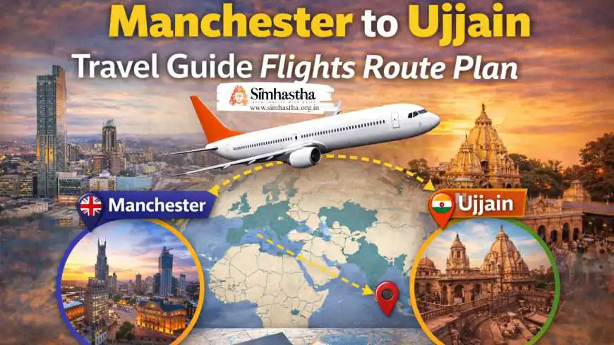 Manchester to Ujjain Travel Guide Flights Route Plan