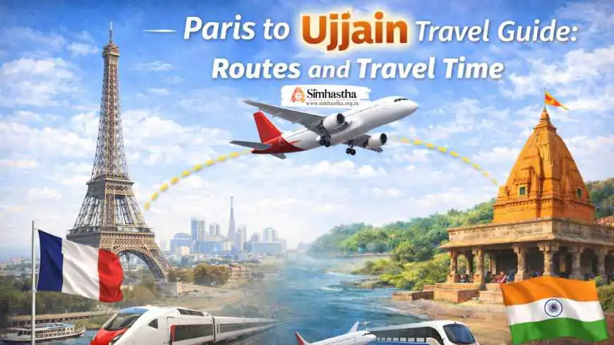 Paris to Ujjain Travel Guide: Routes and Travel Time