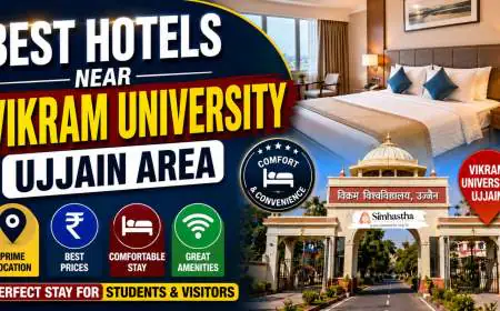 Best Hotels Near Vikram University Ujjain Area