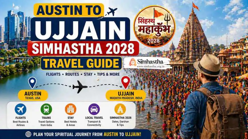 Austin to Ujjain Simhastha 2028 Travel Guide