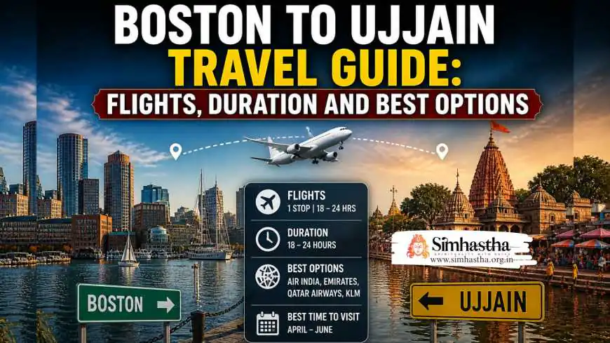 Boston to Ujjain Travel Guide: Flights, Duration and Best Options