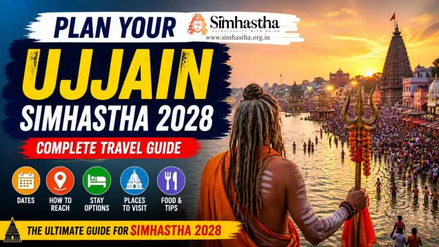 Plan Your Ujjain Simhastha 2028 Visit: Complete Travel Guide