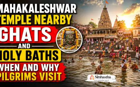 Mahakaleshwar Temple Nearby Ghats and Holy Baths: When and Why Pilgrims Visit