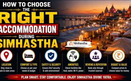 How to Choose the Right Accommodation During Simhastha