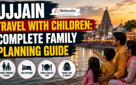 Ujjain Travel With Children: Complete Family Planning Guide