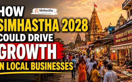How Simhastha 2028 Could Drive Growth in Local Businesses