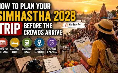 How to Plan Your Simhastha 2028 Trip Before the Crowds Arrive