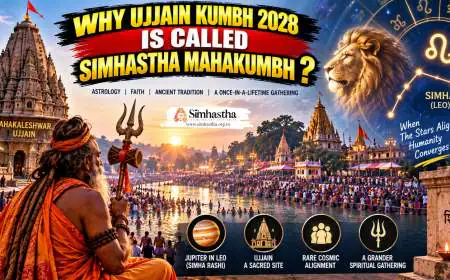 Why Ujjain Kumbh 2028 Is Called Simhastha Mahakumbh ?